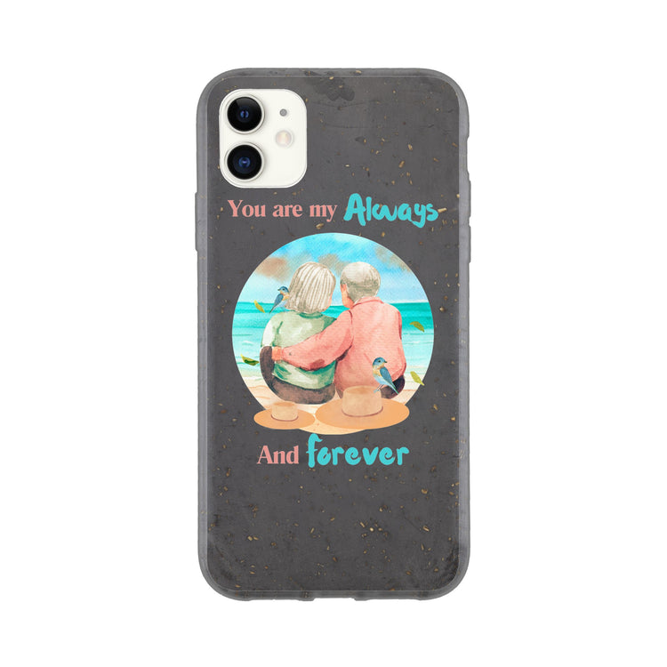 You are my always and forever Bio case