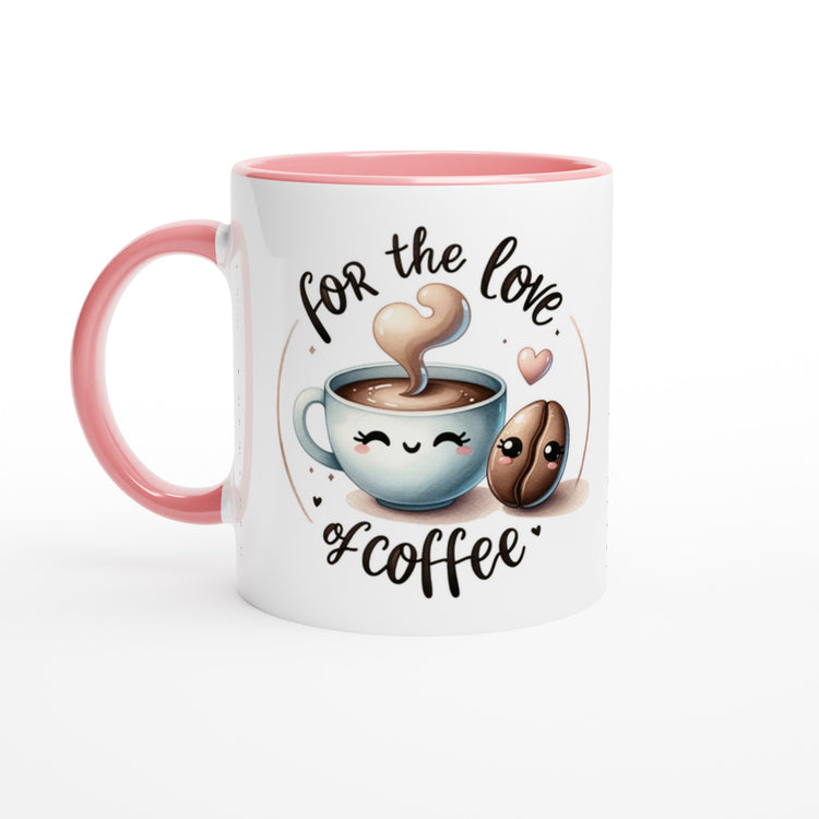 For The Love Of Coffee White 11oz Ceramic Mug